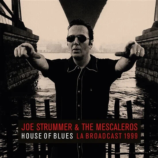 JOE STRUMMER & THE MESCALEROS - HOUSE OF BLUES 2-LP