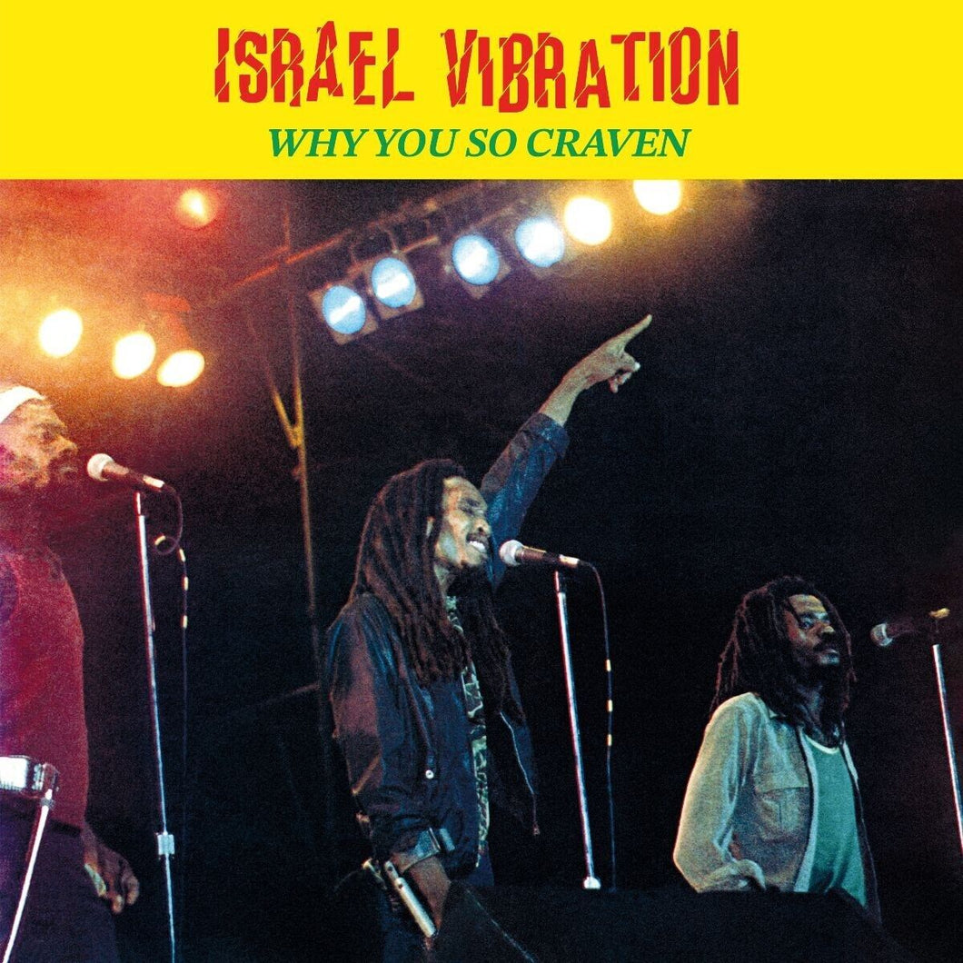 ISRAEL VIBRATIONS - WHY YOU SO CRAVEN CD